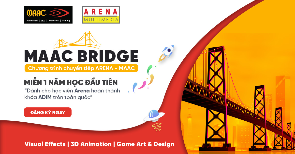 Chương trình MAAC BRIDGE: Học chuyển tiếp Arena Multimedia - MAAC chỉ với 1  năm • RGB